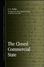 Cover: The Closed Commercial State - State University of New York Press