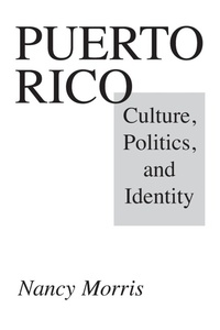 Enlarge image Cover: Puerto Rico - Praeger Publishers Inc