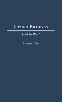 Enlarge image Cover: Jewish Bridges - Praeger Publishers Inc