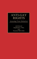 Cover: Anti-Gay Rights - Praeger Publishers Inc