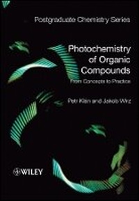 Enlarge image Cover: Photochemistry of Organic Compounds - From Concepts to Practice - Wiley-Blackwell