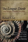 Cover: The Longue Duree and World-Systems Analysis - State University of New York Press