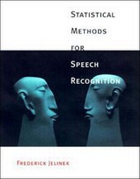 Enlarge image Cover: Statistical Methods for Speech Recognition - MIT Press