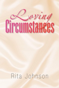 Enlarge image Cover: Loving Circumstances - Xlibris