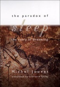 Cover: The Paradox of Sleep - MIT Press