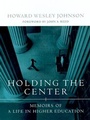 Cover: Holding the Center - MIT Press