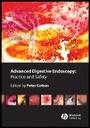 Cover: Advanced Digestive Endoscopy - Practice and Safety - Wiley-Blackwell