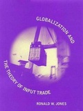 Cover: Globalization and the Theory of Input Trade - MIT Press