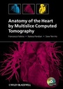 Cover: Anatomy of the Heart by Multislice Computed Tomography - Wiley-Blackwell