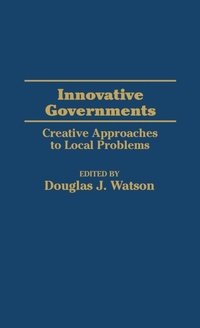 Enlarge image Cover: Innovative Governments - Praeger Publishers Inc