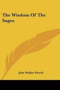 Bild: The Wisdom Of The Sages - Kessinger Publishing