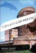 Cover: The Castle of Dreams - MIT Press