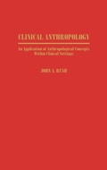 Cover: Clinical Anthropology - Praeger Publishers Inc