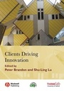Cover: Clients Driving Innovation - Wiley-Blackwell
