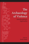 Cover: The Archaeology of Violence - State University of New York Press