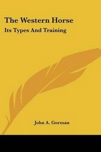 Abbildung von: The Western Horse - Kessinger Publishing