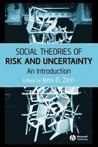 Enlarge image Cover: Social Theories of Risk and Uncertainty - Wiley-Blackwell