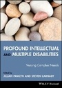 Cover: Profound Intellectual and Multiple Disabilities - Nursing Complex Needs - Wiley-Blackwell