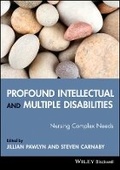 Cover: Profound Intellectual and Multiple Disabilities - Nursing Complex Needs - Wiley-Blackwell