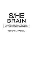 Cover: S/He Brain - Praeger Publishers Inc
