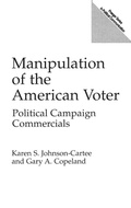 Cover: Manipulation of the American Voter - Praeger Publishers Inc