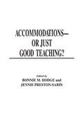 Cover: Accommodations -- Or Just Good Teaching? - Praeger Publishers Inc