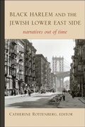 Cover: Black Harlem and the Jewish Lower East Side - State University of New York Press