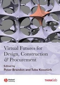 Enlarge image Cover: Virtual Futures for Design, Construction and Procurement - Wiley-Blackwell
