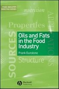 Bild vergrößern Bild: Oils and Fats in the Food Industry - Wiley-Blackwell