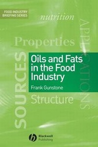 Bild vergrößern Bild: Oils and Fats in the Food Industry - Wiley-Blackwell