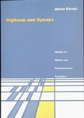 Cover: Highway and Byways - MIT Press