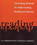 Cover: Converging Methods for Understanding Reading and Dyslexia - MIT Press