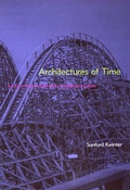 Cover: Architectures of Time - MIT Press
