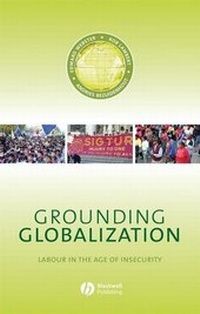 Enlarge image Cover: Grounding Globalization - Wiley-Blackwell