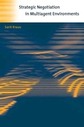Cover: Strategic Negotiation in Multiagent Environments - MIT Press