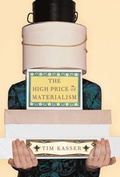 Cover: The High Price of Materialism - MIT Press