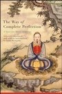 Cover: The Way of Complete Perfection - State University of New York Press