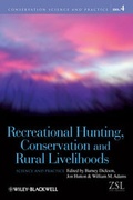 Cover: Recreational Hunting, Conservation and Rural Livelihoods - Wiley-Blackwell