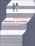 Cover: Biomedical Platforms - MIT Press