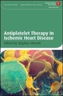 Bild: Antiplatelet Therapy In Ischemic Heart Disease oBook - Wiley-Blackwell