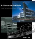 Cover: Architecture's New Media - MIT Press
