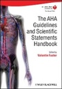 Cover: The AHA Guidelines and Statements Handbook - Wiley-Blackwell
