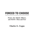Cover: Forced to Choose - Praeger Publishers Inc