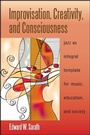 Cover: Improvisation, Creativity, and Consciousness - State University of New York Press