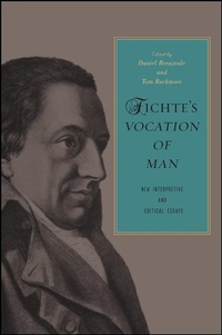 Enlarge image Cover: Fichte's Vocation of Man - State University of New York Press