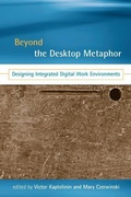 Cover: Beyond the Desktop Metaphor - MIT Press