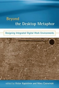 Enlarge image Cover: Beyond the Desktop Metaphor - MIT Press
