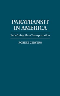 Enlarge image Cover: Paratransit in America - Praeger Publishers Inc