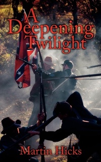 Enlarge image Cover: A Deepening Twilight - AuthorHouse