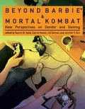 Cover: Beyond Barbie and Mortal Kombat - MIT Press